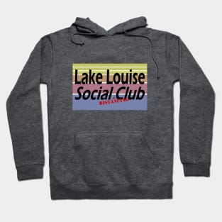 Lake Louise Social Distancing Club Hoodie